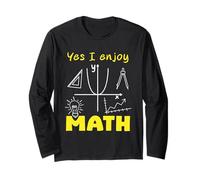 Humor Quote Math Yes I Enjoy Math Funny mathematics Long Sleeve T-Shirt