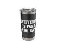 Humor Statement Everything is Fake and Gay Stainless Steel Insulated Tumbler