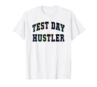 Humor Test Day Hustler Testing Teacher Everything is Fine T-Shirt