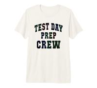 Humor Test Day PREP Crew Bruh Science Math Countdown Premium T-Shirt