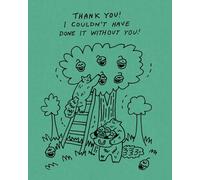 Humor Us Greeting Cards: Thank You - Thank you! I couldn't have done (Pack of 6)