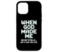 Humor When God Made Me He Hit Ctrl Z Case for iPhone 12/12 Pro