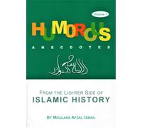 Humorous Anecdotes from the lighter side of Islamic History