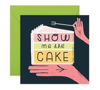 Humorous Birthday Card - 'Show Me The Cake' - Gifts for Friends, Sister, Brother - Slice & Eat - Comes with Fun Stickers