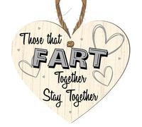 Humorous Couples Plaque - "Those That Fart Together Stay Together" - Funny - Quirky Home Décor for Bedroom, Living Room or Hallway - Gift for Partners or Friends (Small: 10 cm (H) × 9 cm (W))