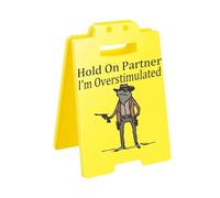 Humorous Desk Sign, Hold on Partner I'm Overstimulated, Foldable Tabletop Gag Gift, Office Stress-Relief Gifts, Funny Office Decor for Boss, Cubicle, Therapy or Home