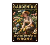 Humorous Door Sticker Garden Gardening Because Murder Is Wrong Plaque Beer Signs Flower Signs for Pub,Workspace,Home,Cat/Dog Owners S