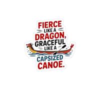 Humorous Dragon Boat Sticker - Fierce & Floppy Vinyl Decal for Paddlers & Rowing Teams (4" × 4")