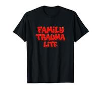 Humorous Family Trauma Lite Speech Graphic T-Shirt