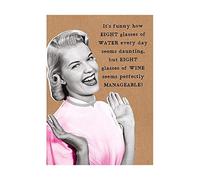 Humorous Female Blank/Birthday Greeting Card from The Riff Raff Range by Pigment Productions - 8 Glasses of Water - Greeting Card for Her (PIG-RW1011A)
