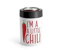 Humorous I'm Little Chili Freezing Graphic Funny Chilly Jalapeno Introvert Men Women T Shirt Can Holder 12oz