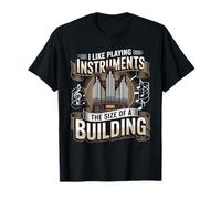Humorous Pipe Organ Apparel for The Musical Organist T-Shirt