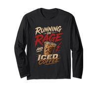 Humorous Running On Rage & Iced Coffee Top Long Sleeve T-Shirt