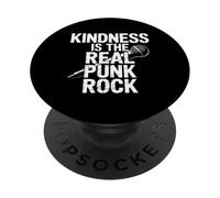 Humorous Saying Kindness Is The Real Punk Rock Women Men PopSockets Adhesive PopGrip