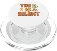 Humorous Saying The R Is Silent Clever Sarcasm Design PopSockets PopGrip for MagSafe