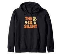 Humorous Saying The R Is Silent Clever Sarcasm Design Zip Hoodie