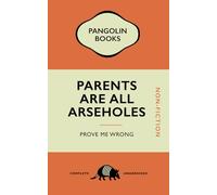Humorous Slogan A5 Notebook with Penguin Books Parody Cover - Parents are all arseholes: 5x8" (A5 approx)