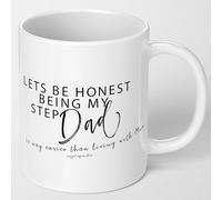 Humorous Stepdad Mug, Let's Be Honest, Birthday Father's Day Gift, White Ceramic