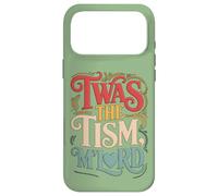 Humorous Vintage Style 'Twas The 'Tism M'Lord Quote Case for iPhone 17 Pro Max