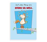Humour Funny Birthday Card Going so well - 7 x 5 inches - Regal Publishing