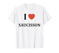Humour I love Saucisson T-Shirt