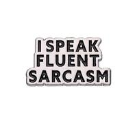 Humour Quotes Enamel Pin I Speak Fluent Sarcasm Fun Brooch Badge Adult Humour Novelty Sarcasm Witty Lapel Pin Funny Sarcastic for Backpacks Clothing Accessory DIY Crafts Women Men Friends Gift