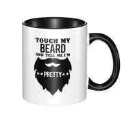 Humour Tea Mugs, Coffee Cups Touch My Beard and Tell Me I'm Pretty Multicoloured Ceramic Mug for Women Office 330Ml