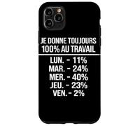 Humour Travail Français Blague Bureau Pourcentage Ironique Case for iPhone 11 Pro Max