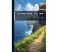 Humours of Irish Life