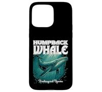 HUMPBACK WHALE ENDANGERED SPECIES save the whales giants sea Case for iPhone 15 Pro Max