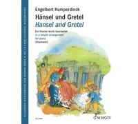 Humperdinck: Hansel and Gretel - Fairytale Opera in 3 Acts Easy Arra (Paperback)
