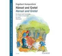 Humperdinck: Hansel and Gretel - Fairytale Opera in 3 Acts Easy Arrangements ...