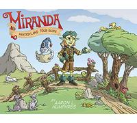 Humphres, Aaron - Miranda Fantasyland Tour Guide