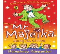 Humphrey Carpenter Mr Majeika Joins the Circus Paperback Book Humphrey Carpenter Multicolor