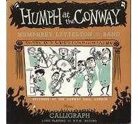 Humphrey Lyttelton And His Band - Humph At The Conway - Calligraph Records - CLGLP 0006, Calligraph Records - CLGLP 006