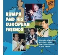 Humphrey Lyttelton - Humph and His European Friends