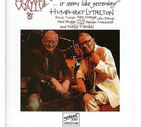Humphrey Lyttleton & Wally Fawke - It Seems Like Yesterday