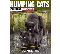 Humping Cats Calendar 2025 - 2026: A 24-Month for Jan 2025 to December 2026, Organizing & Planning, Gift For Friends And Family