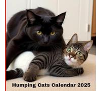 Humping Cats Calendar 2025: A gift for cat lovers