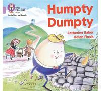 Humpty Dumpty: Band 00/Lilac (Collins Big Cat Phonics for Letters and Sounds)