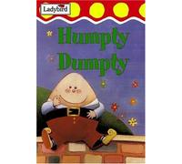 Humpty Dumpty and other nursery rhymes (Nursery Rhyme Collection)