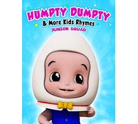 Humpty Dumpty & More Kids Rhymes (Junior Squad)