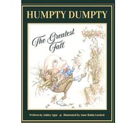 Humpty Dumpty: The Greatest Fall