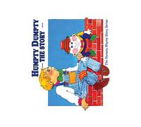 Humpty Dumpty: The Story: Volume 2 (The Nursery Rhyme Stories)