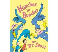 Hunches in Bunches (Classic Seuss)