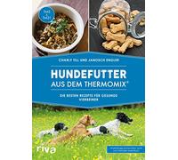 Hundefutter aus dem Thermomix®: Die besten Rezepte für gesunde Vierbeiner