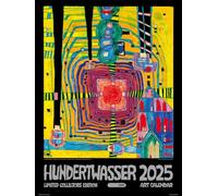 Hundertwasser, Friedensreich - Großer Hundertwasser Art Calendar 2025: Limited Collectors Edition