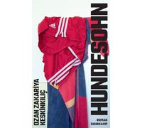 Ozan Zakariya K – Hundesohn – Novel – Hardback