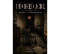 Hundred Acre: Shadows in the Honeyed Mind