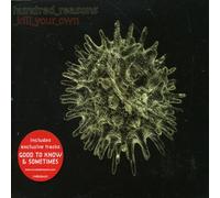 Hundred Reasons - Kill Your Own [Cd2] [CD 1]